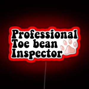 Professional Toe Bean Inspector Vet Tech Pink Paw RGB Neon Sign