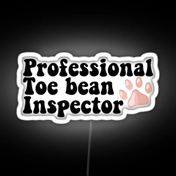 Professional Toe Bean Inspector Vet Tech Pink Paw RGB Neon Sign