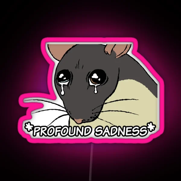 Profound Sadness RGB Neon Sign