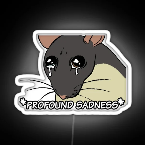 Profound Sadness RGB Neon Sign