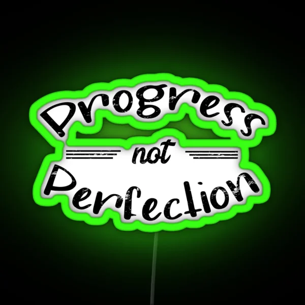 Progress Not Perfection Distressed Grunge Effect RGB Neon Sign