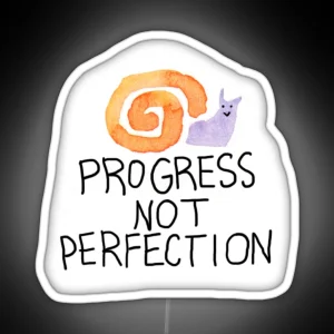 Progress Not Perfection Snail RGB Neon Sign