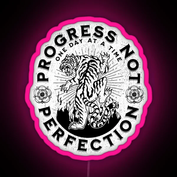 Progress Not Perfection Tattoo Style Sobriety RGB Neon Sign