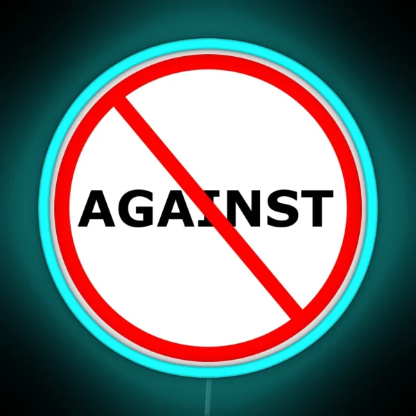 Prohibited Against RGB Neon Sign