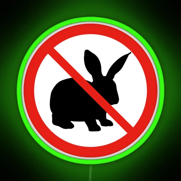 Prohibited Sign Not Allowed No Bunnies Rabbit RGB Neon Sign