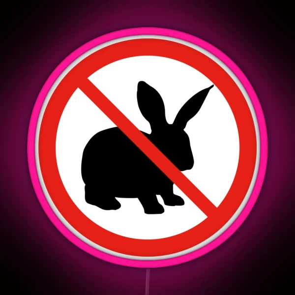 Prohibited Sign Not Allowed No Bunnies Rabbit RGB Neon Sign