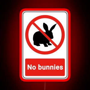 Prohibited Sign Not Allowed No Bunnies RGB Neon Sign