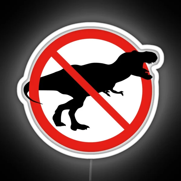 Prohibited Sign Not Allowed No Dinosaurs Hunting Shouting T Rex RGB Neon Sign