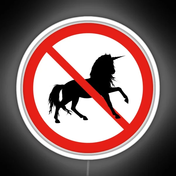 Prohibited Sign Not Allowed No Magic Unicorns RGB Neon Sign