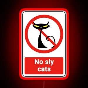 Prohibited Sign Not Allowed No Sly Cats RGB Neon Sign