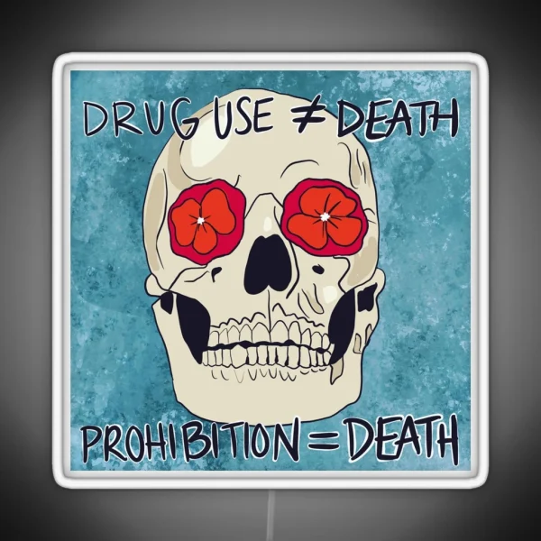 Prohibition Is Death RGB Neon Sign