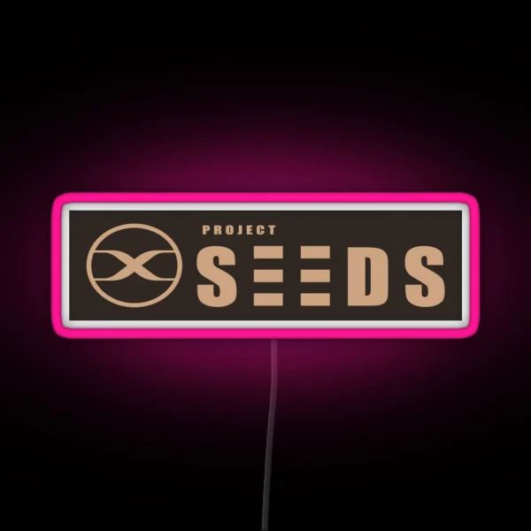 Project Seeds RGB Neon Sign
