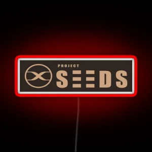 Project Seeds RGB Neon Sign