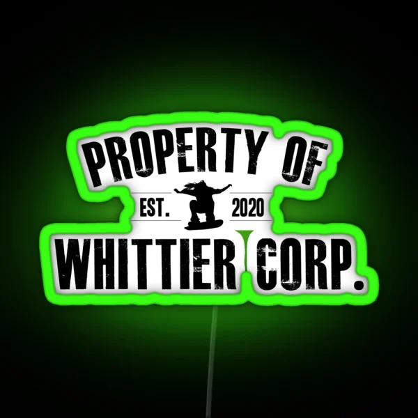 Property Of Whittier Corp Black RGB Neon Sign