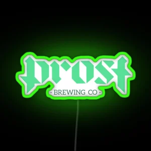 Prost Brewing RGB Neon Sign