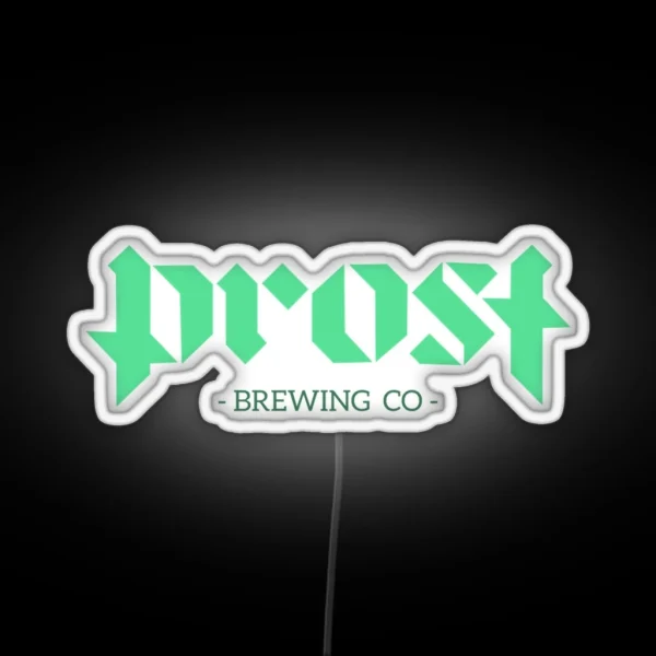 Prost Brewing RGB Neon Sign