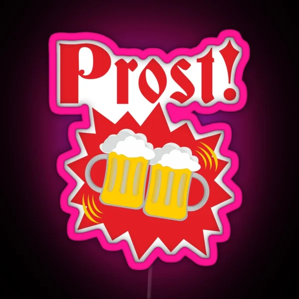 Prost Octoberfest Drinking Team Led Funny Cheers Beer RGB Neon Sign