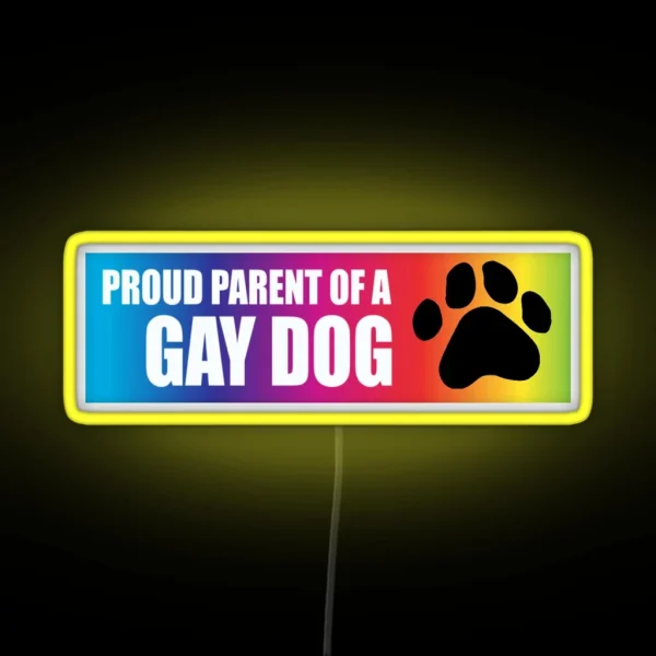 Proud Parent Of A Gay Dog RGB Neon Sign