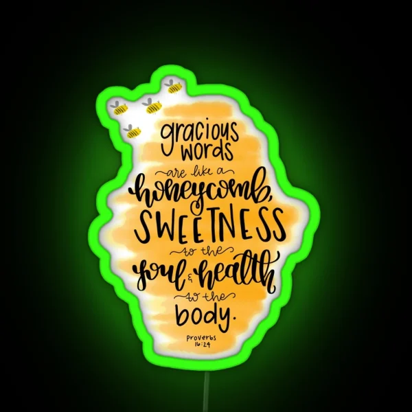 Proverbs 16 24 RGB Neon Sign