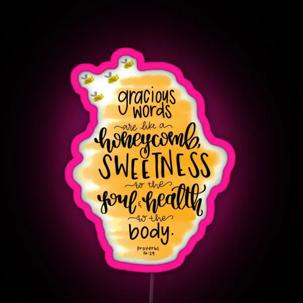 Proverbs 16 24 RGB Neon Sign