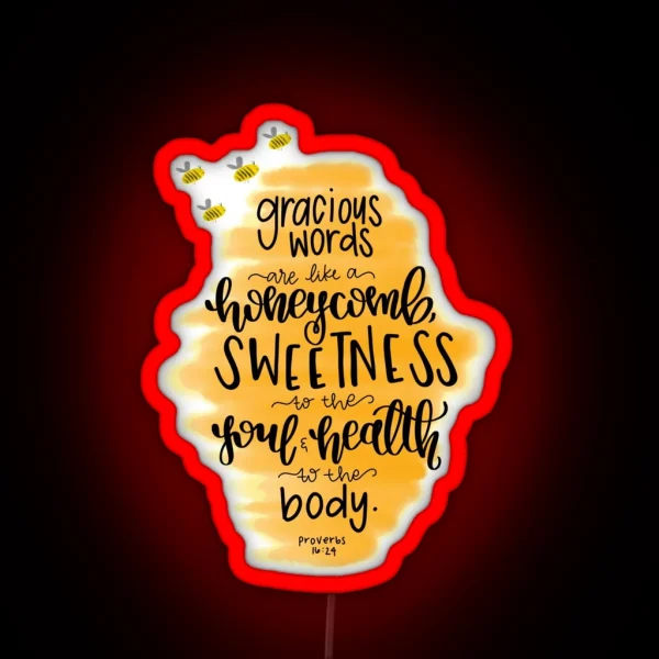 Proverbs 16 24 RGB Neon Sign