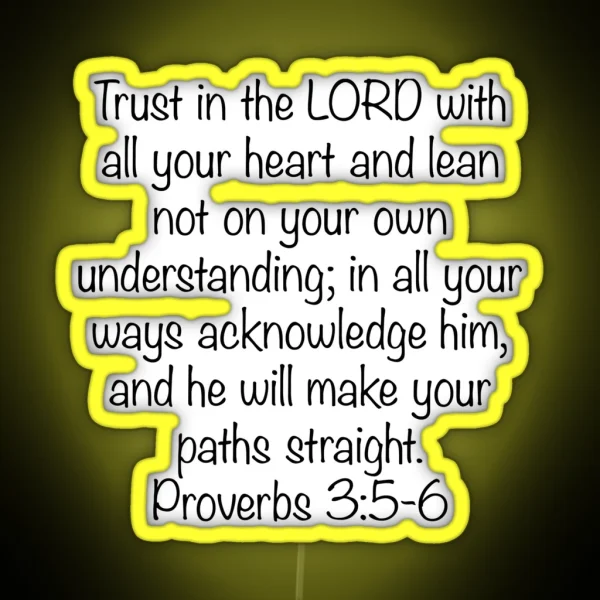 Proverbs 3 5 6 RGB Neon Sign