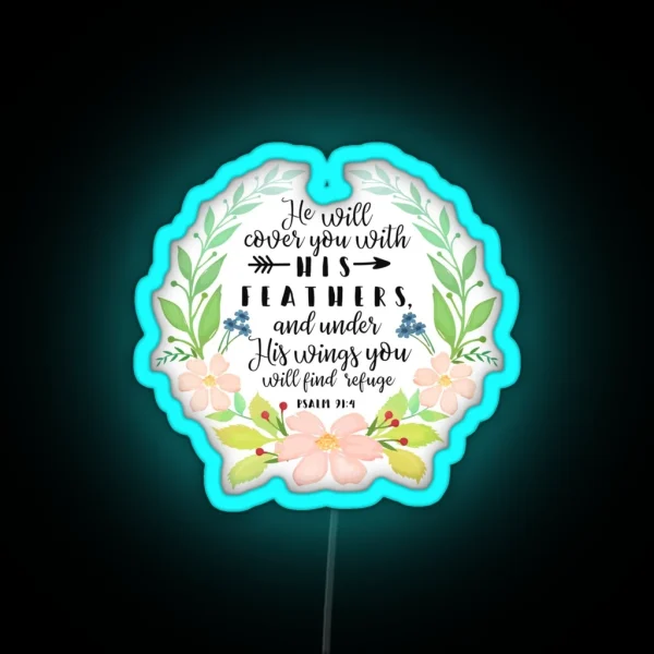 Psalm 91 4 He Will Cover You With His Feathers RGB Neon Sign