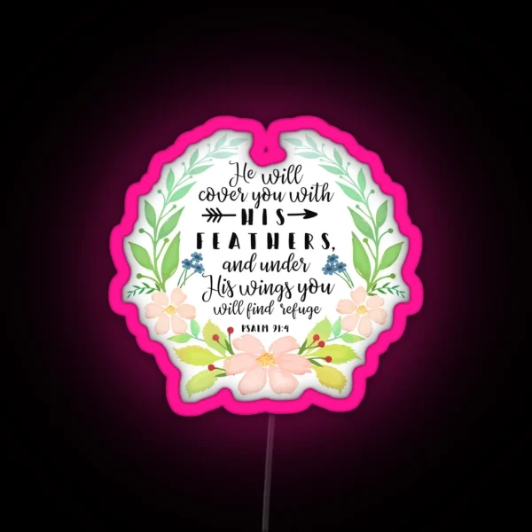 Psalm 91 4 He Will Cover You With His Feathers RGB Neon Sign