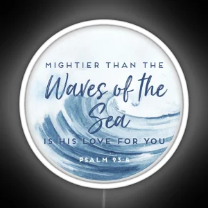 Psalm 93 4 Waves Of The Sea RGB Neon Sign