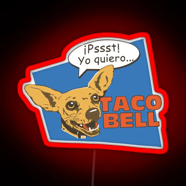 Pssst Yo Quiero RGB Neon Sign