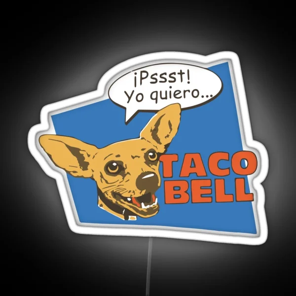 Pssst Yo Quiero RGB Neon Sign