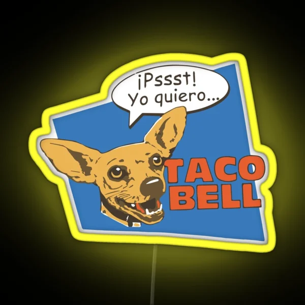 Pssst Yo Quiero RGB Neon Sign