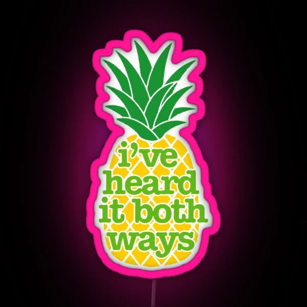 Psych I Ve Heard It Both Ways RGB Neon Sign