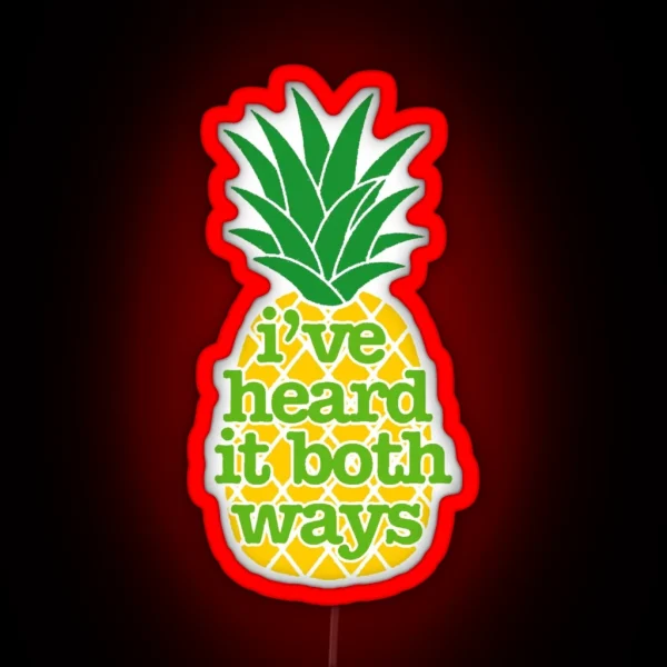 Psych I Ve Heard It Both Ways RGB Neon Sign