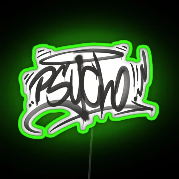 Psycho Graffiti Tag RGB Neon Sign