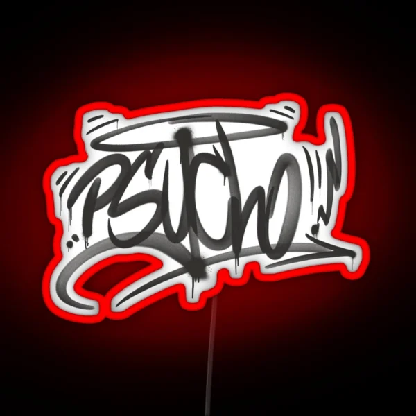 Psycho Graffiti Tag RGB Neon Sign