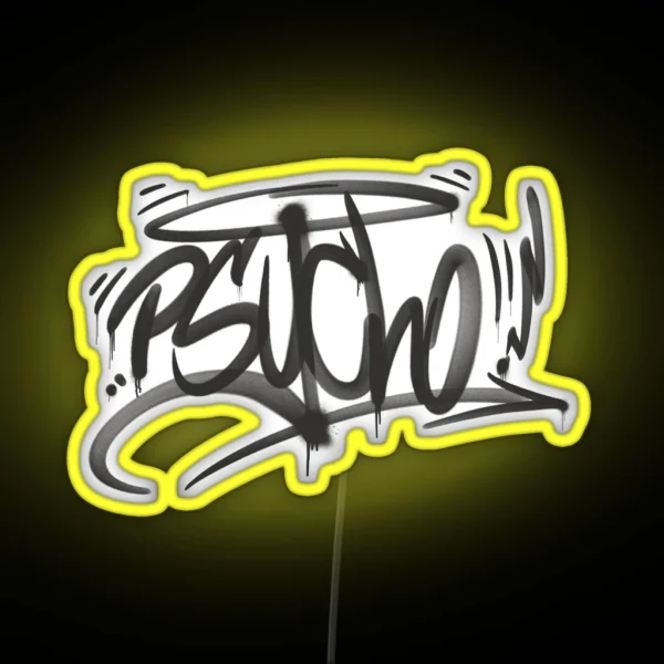 Psycho Graffiti Tag RGB Neon Sign