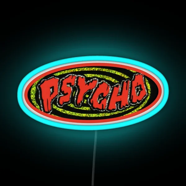 Psycho RGB Neon Sign