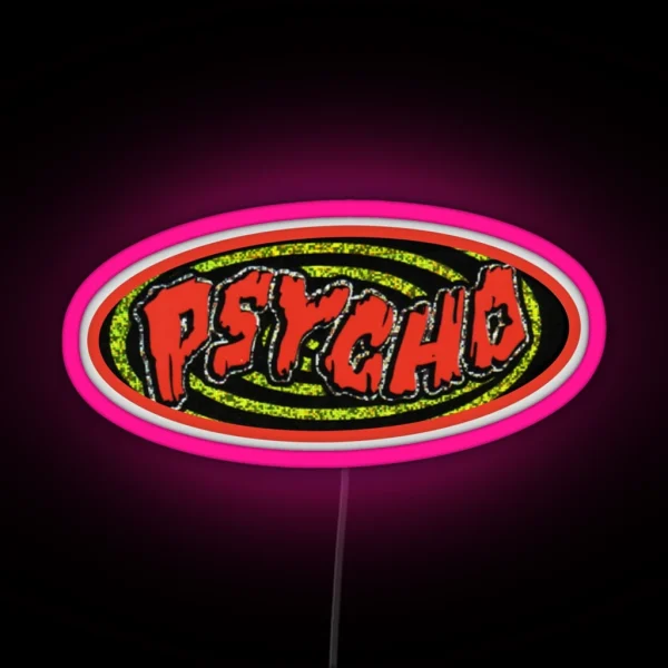 Psycho RGB Neon Sign