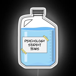 Psychology Student Tears Funny Psychology Student RGB Neon Sign