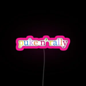 Puke N Rally RGB Neon Sign