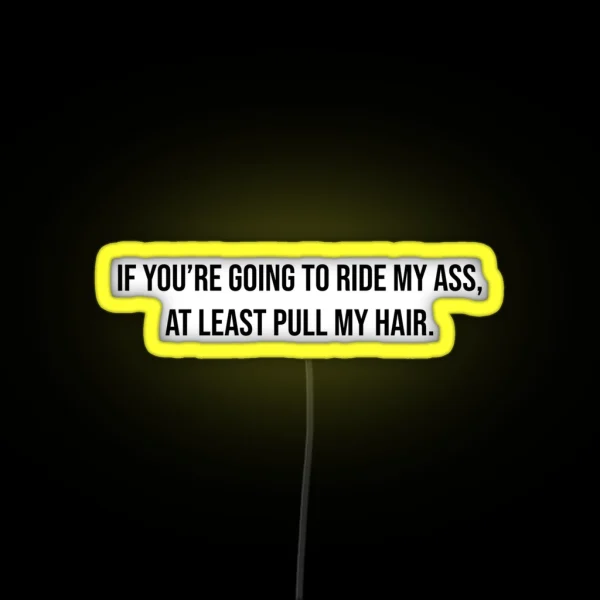 Pull My Hair Car Led RGB Neon Sign