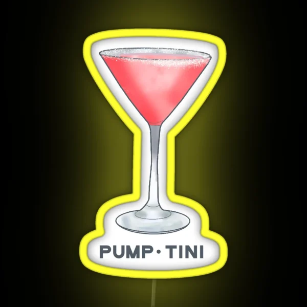PUMP TINI RGB Neon Sign