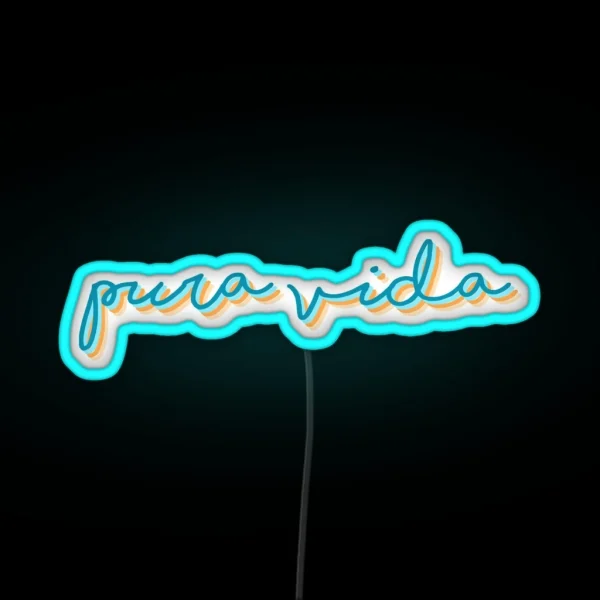 Pura Vida RGB Neon Sign