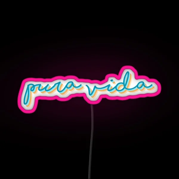 Pura Vida RGB Neon Sign