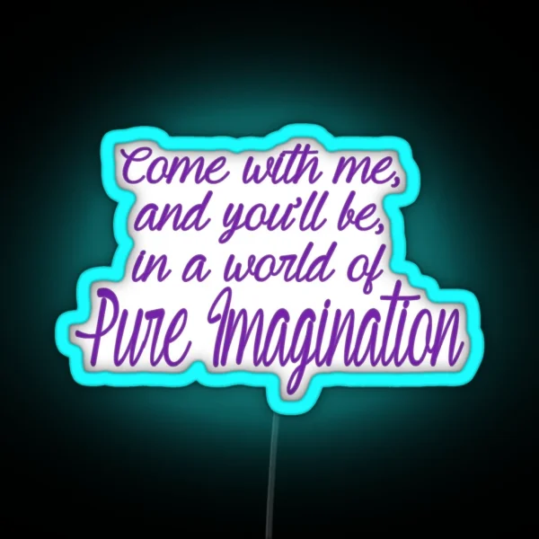 Pure Imagination Essential RGB Neon Sign
