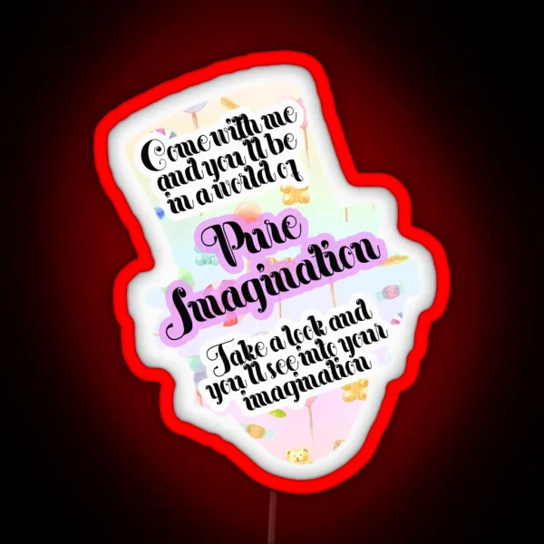 Pure Imagination Led RGB Neon Sign