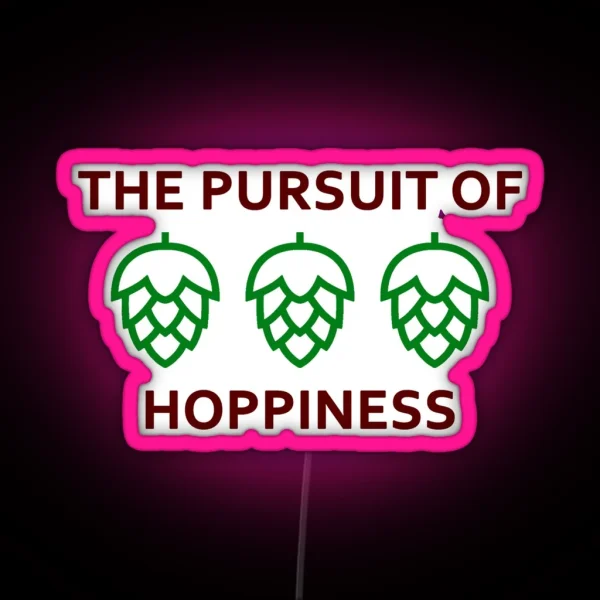 Pursuit Of Hoppiness Craft Beer Design RGB Neon Sign