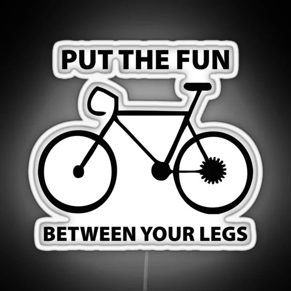 Put The Fun Between Your Legs RGB Neon Sign