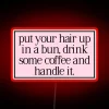 Morning Motivation: Coffee Fueled, Hair Tied Back, Life's Good Vibes Only